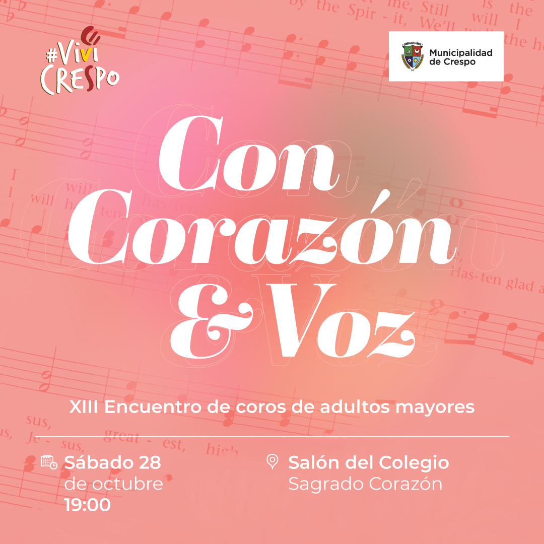 13º Encuentro de Coros de Adultos Mayores – Con corazón y voz