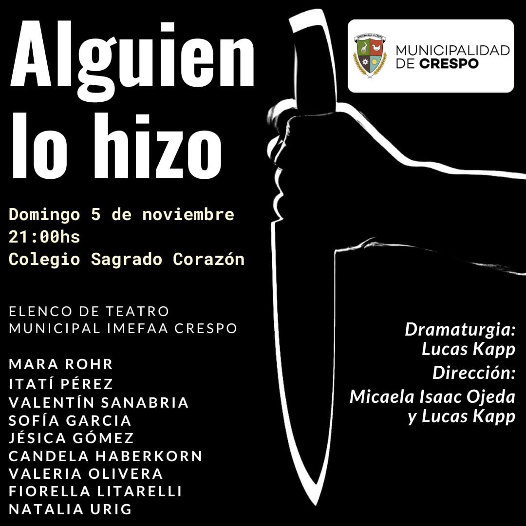 Finde de Teatro en Crespo: «Alguien lo hizo»