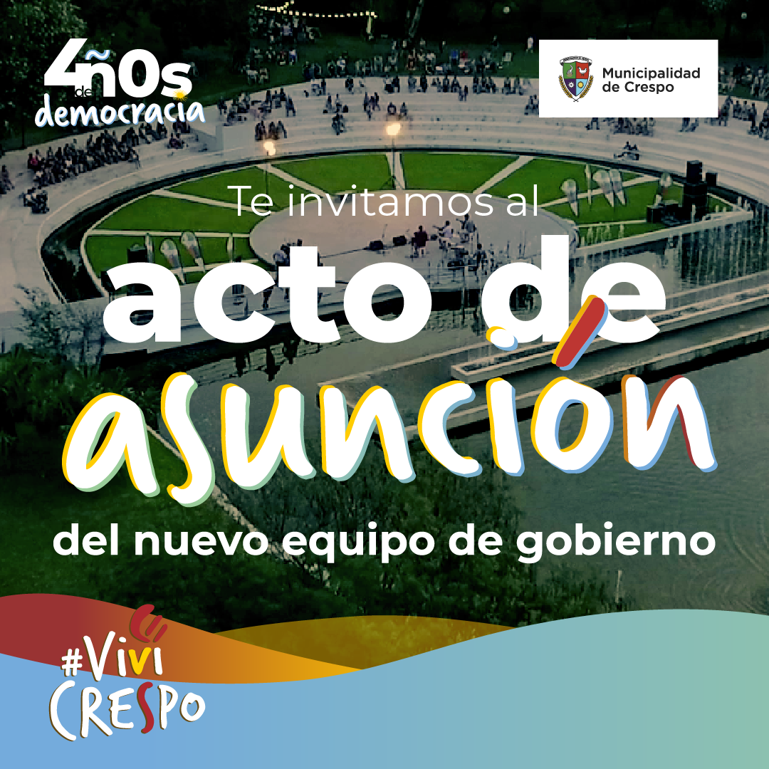 Acto de asunción del nuevo equipo de gobierno de la Ciudad de Crespo