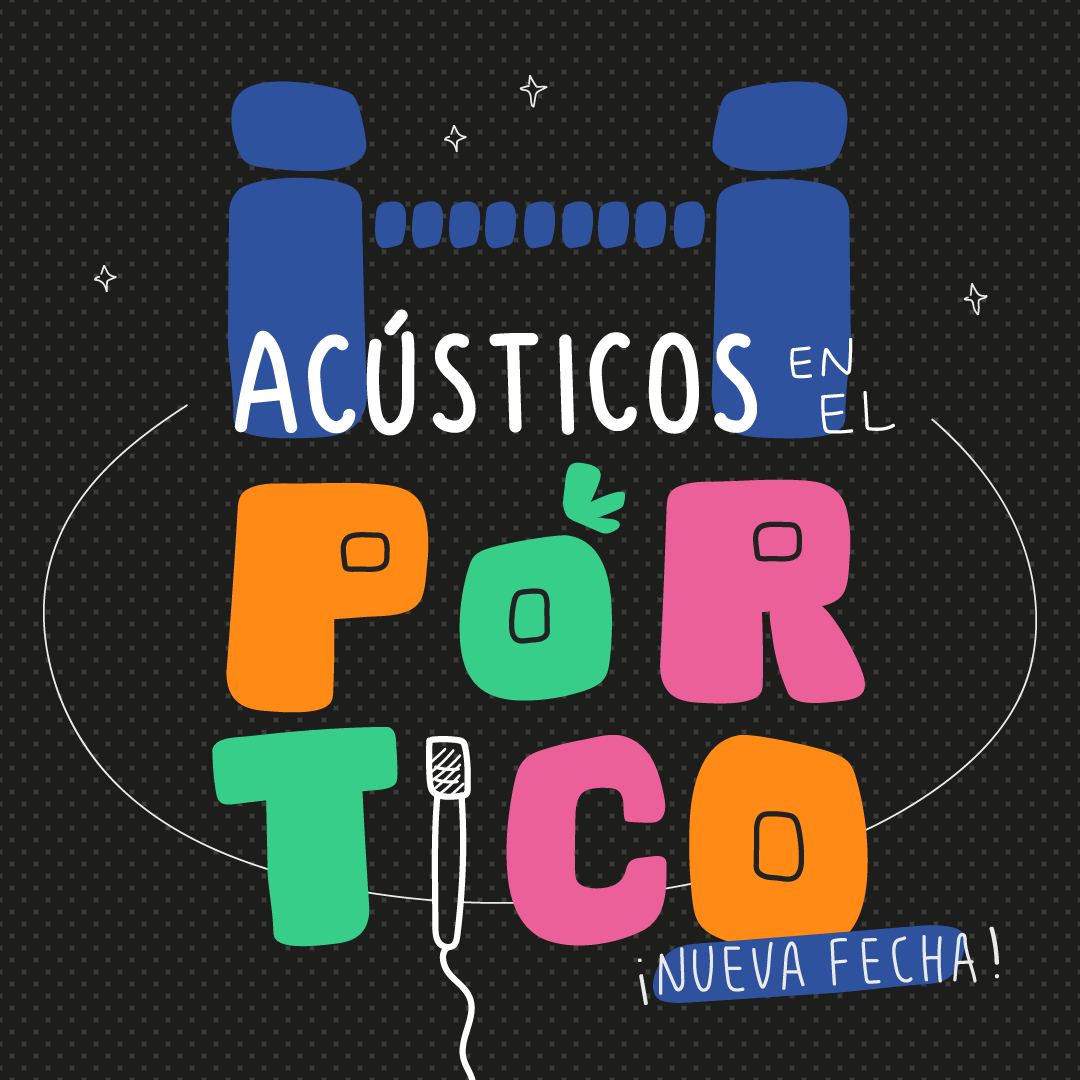 Acústicos en el Pórtico