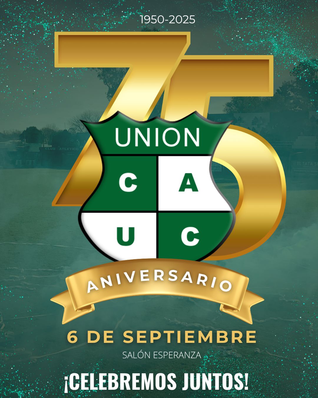 FESTEJOS 75º ANIVERSARIO DE UNIÓN