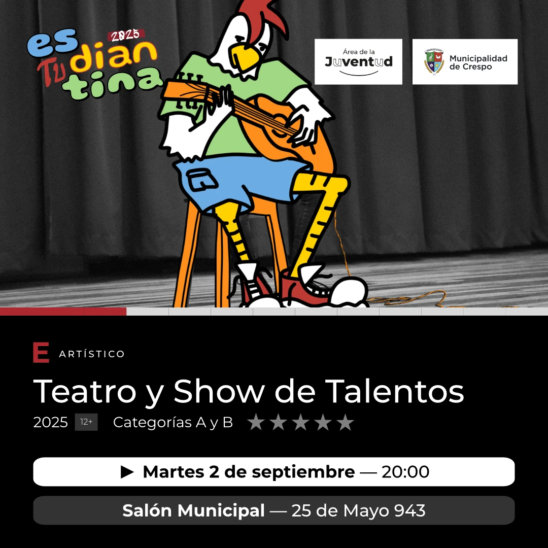 ESTUDIANTINA 2025: TEATRO Y SHOW DE TALENTOS