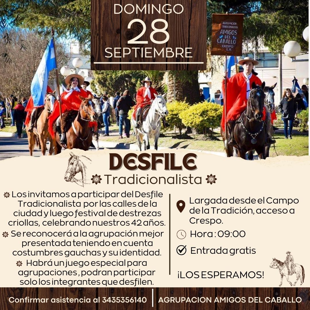 DESFILE TRADICIONALISTA Y FESTIVAL DE DESTREZAS CRIOLLAS