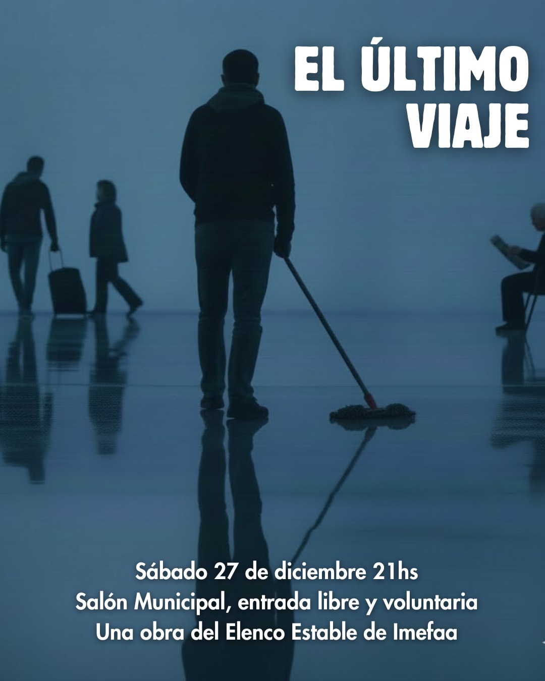 TEATRO: ‘EL ÚLTIMO VIAJE’